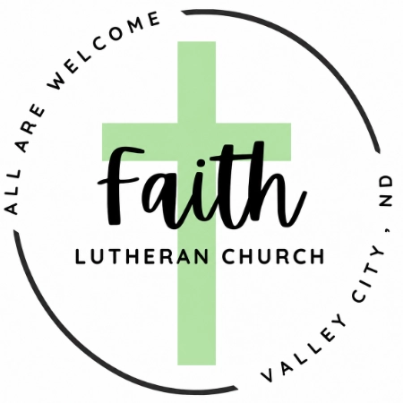 All are Welcome - Faith Lutheran Church - Valley City, ND